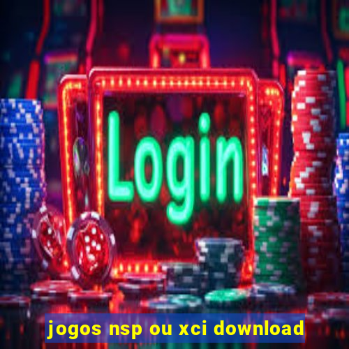 jogos nsp ou xci download